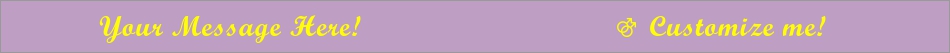 Your Message Here! Customize me! Lavender Ink Injected Wristband outside