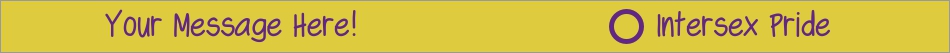 Your Message Here! Intersex Pride Yellow Ink Injected Wristband outside