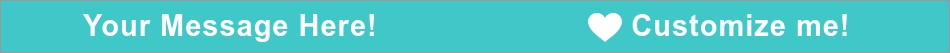 Your Message Here! Customize me! Teal Ink Injected Wristband outside